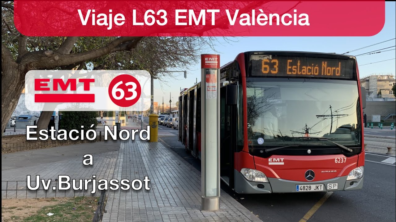 Viaje por la línea 63 de EMT Valencia | Estació Nord - Campus de Burjassot