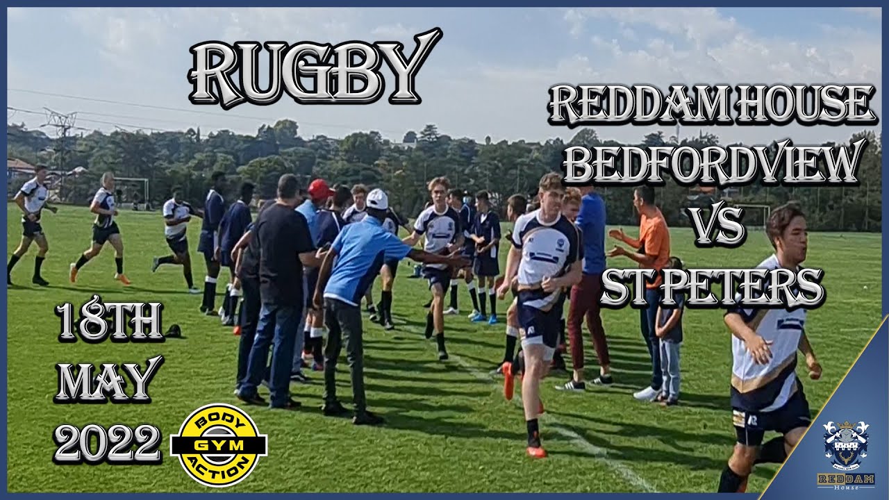 Rugby - RHB VS ST PETERS - @Reddam House Bedfordview.