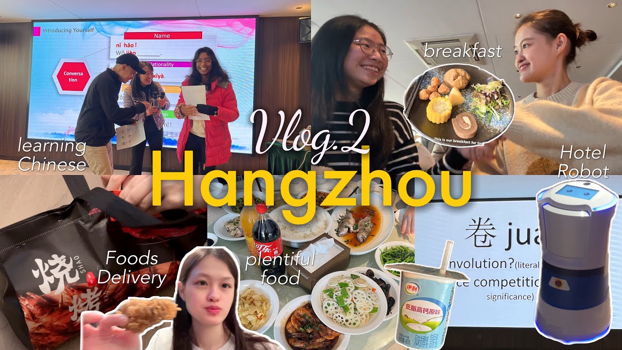 vlog🇨🇳Day 3 study in Hangzhou📚China History Lesson, Chinese Lesson, Hotel Robot, Food Delivery