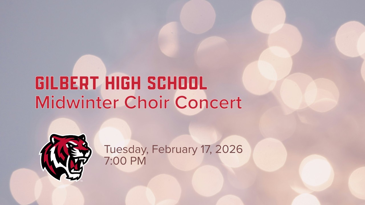 Gilbert High School Midwinter Choir Concert (February 2026)