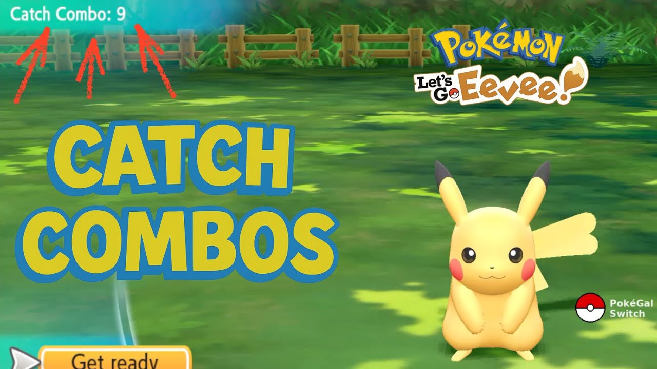 How to Catch Combos in Pokémon Let's Go!(Beginner’s Guide)