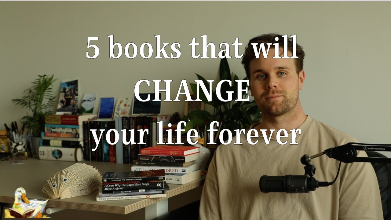 5 books that will CHANGE your life forever | The Greatest Novels Everyone Should Read