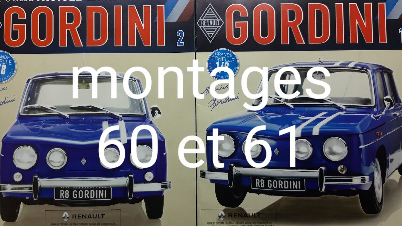 montage Renault 8 Gordini 1/8 eaglemoss N° 60 et 61