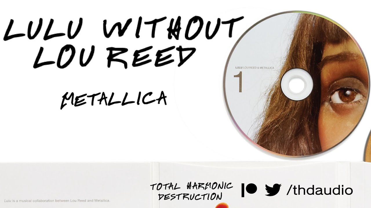 Metallica Without Lou Reed - Lulu [Full Album Instrumental]