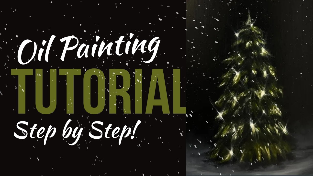 Christmas Tree - OIL PAINTING Tutorial