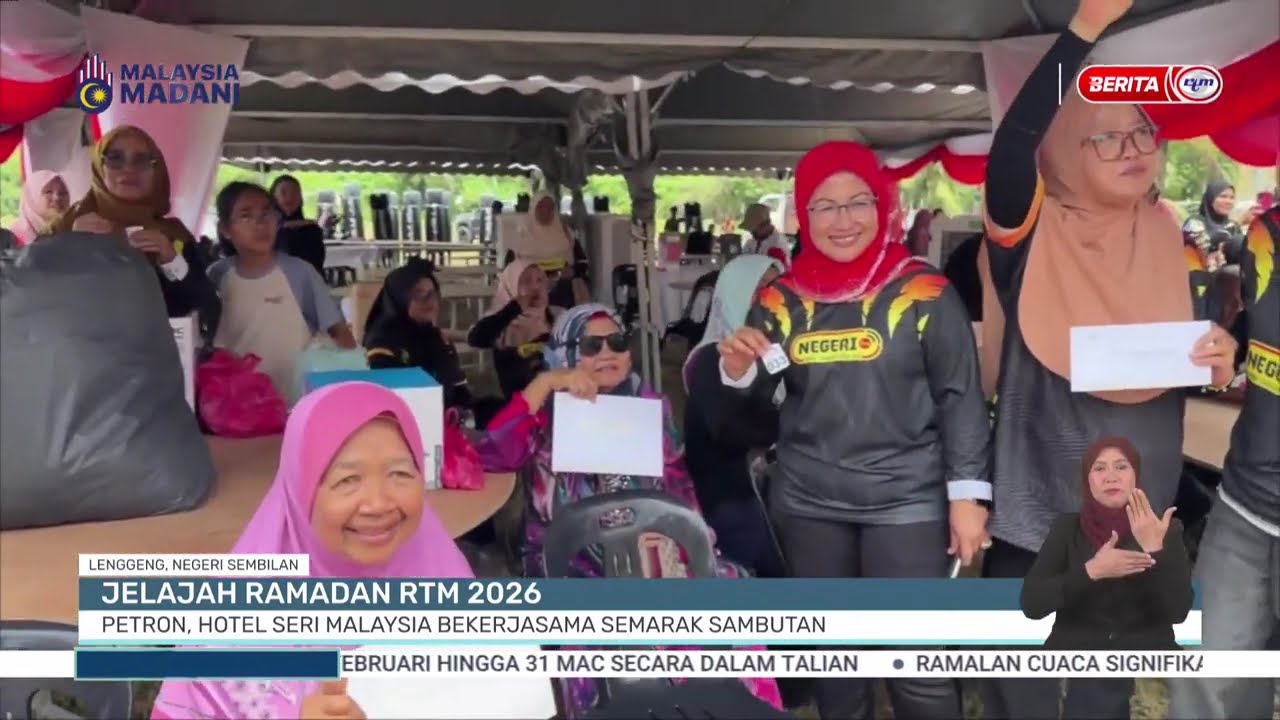 19 FEB 2026 -BP- JELAJAH RAMADAN RTM 2026: PETRON, HOTEL SERI MALAYSIA BEKERJASAMA SEMARAK SAMBUTAN