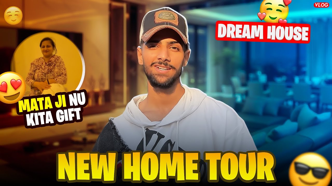 NEW HOME🏠TOUR VLOG || DREAM HOUSE💰 || Mata Nu Kita Gift🎉 || #hometour #deeprandhawa