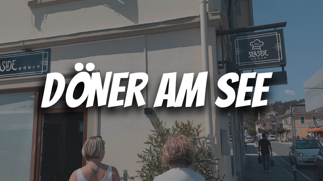 Der BESTE DÖNER am Wörthersee 🇦🇹🥙 Seaside Döner