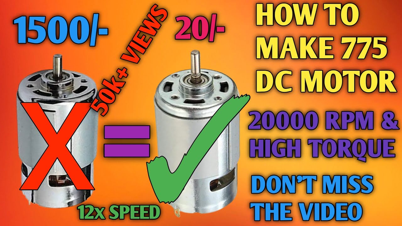 How To Make 775 DC Motor At Home || 775 DC Motor 12x Speed || Upgrade 775 DC Motor || High RPM & Trc