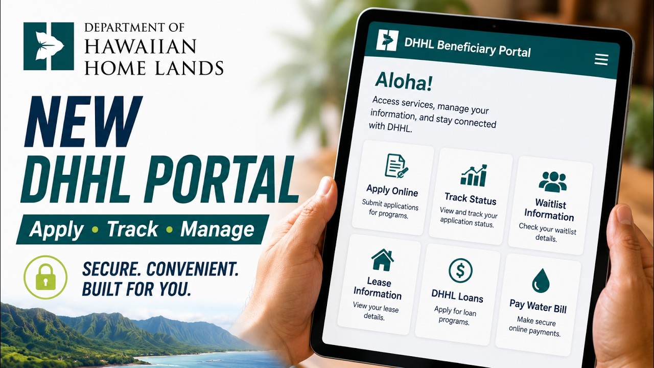 DHHL Beneficiary Portal | A New Way to Connect with the Department of Hawaiian Home Lands