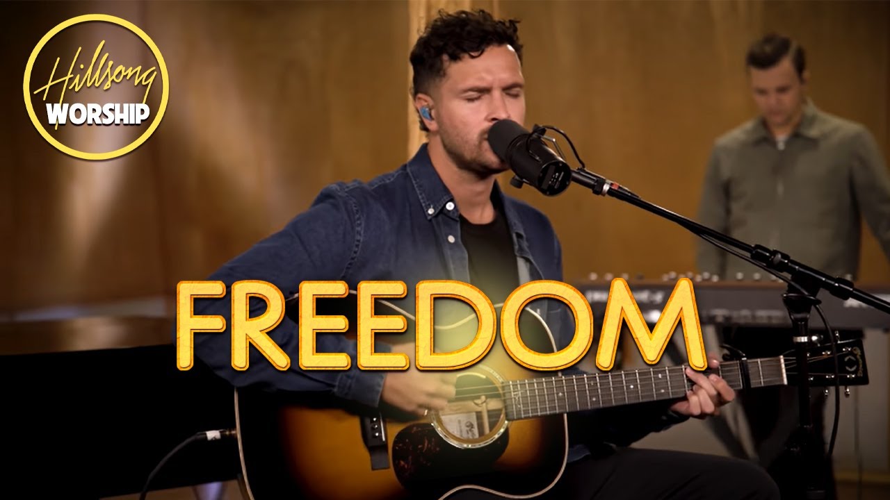 FREEDOM | Hillsong Worship | Hillsong Special Praise & Worship Songs Playlist 2021