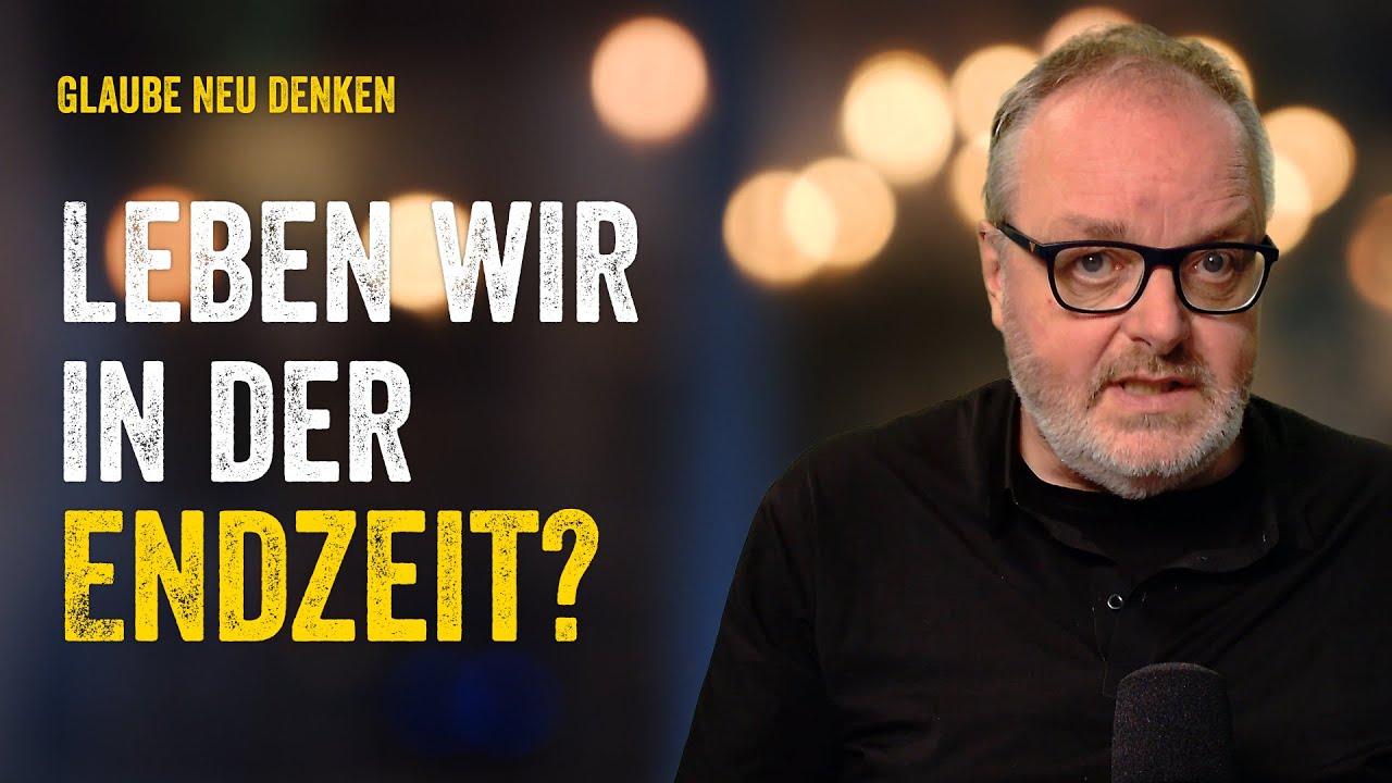 Leben wir in der Endzeit?