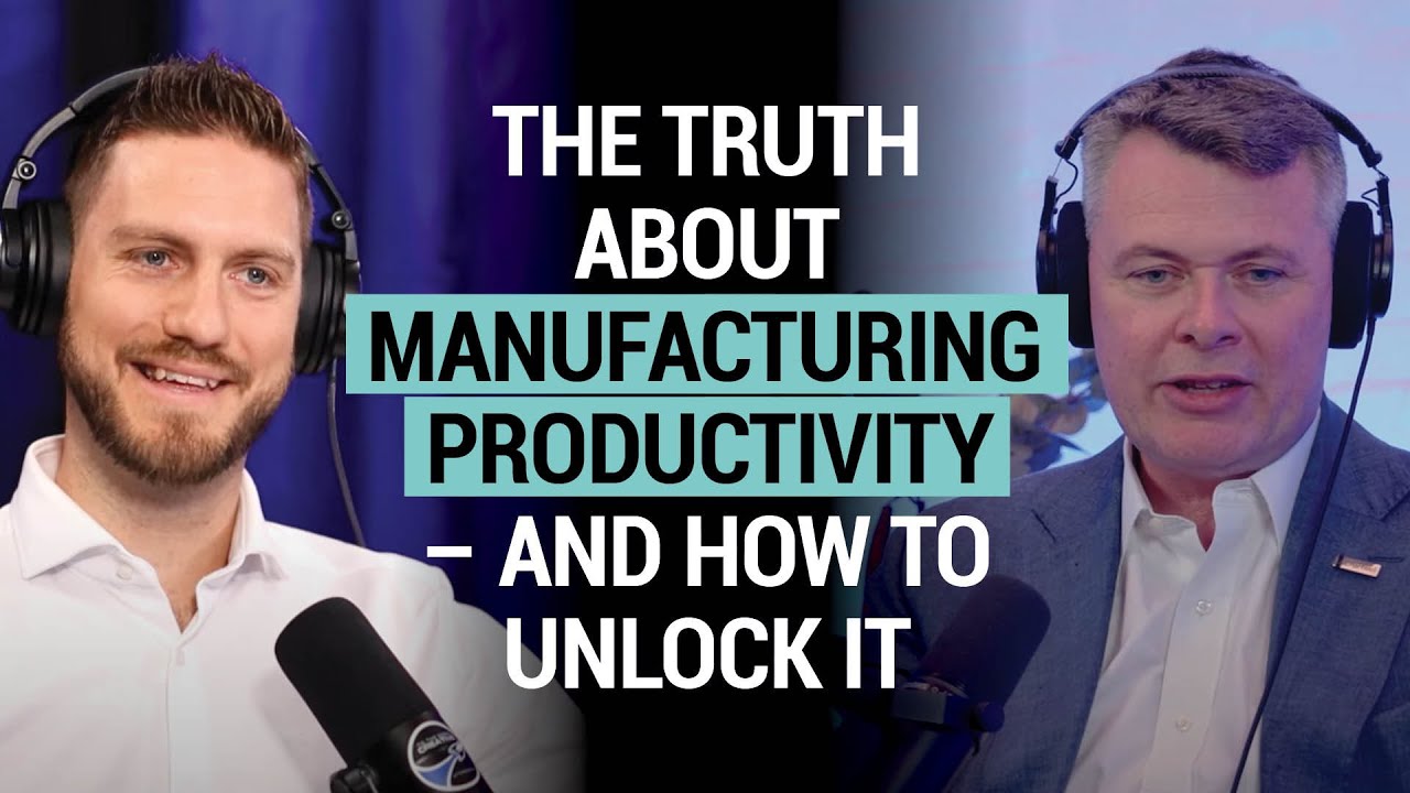 The truth about manufacturing productivity &ndash; and how to unlock it