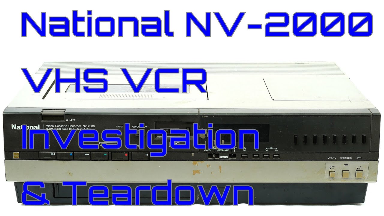 EW0102 - National NV-2000 VCR Investigation and Teardown