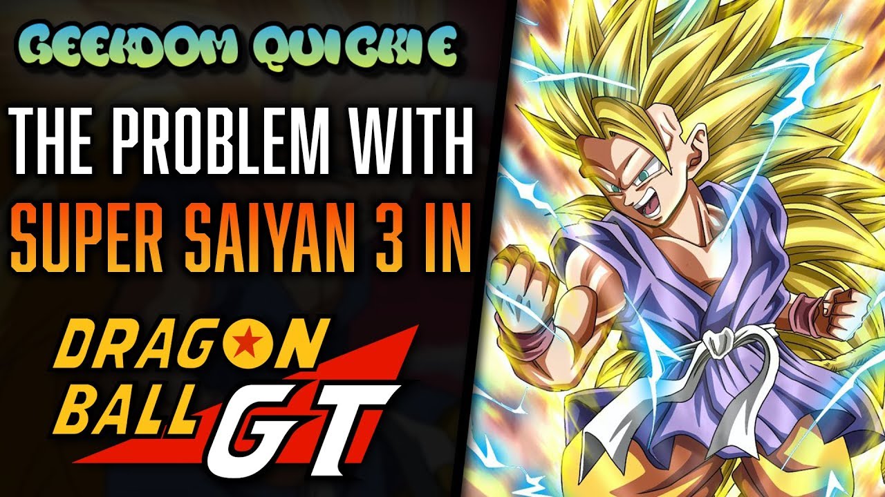 Super Saiyan 3 in Dragon Ball GT