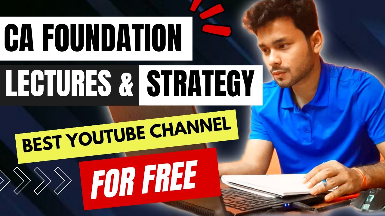 CA Foundation Strategy & Best Youtube channels | free online coaching classes | top faculty playlist
