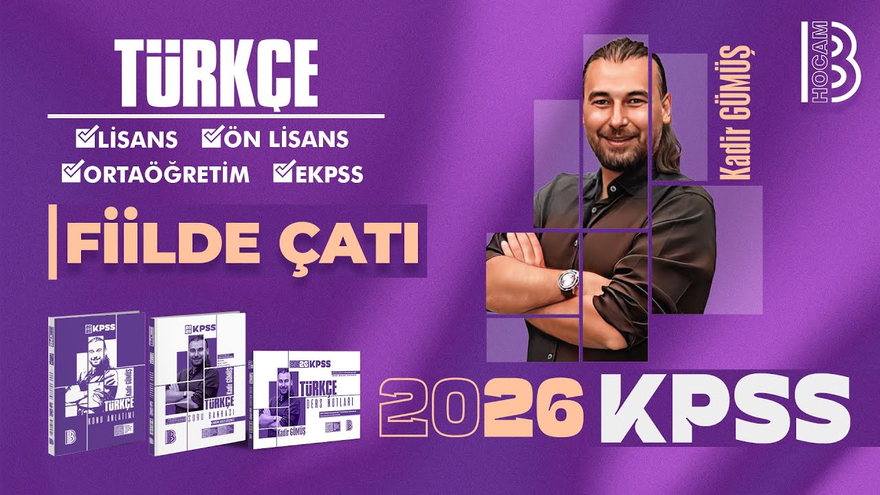 20) KPSS Türkçe - Fiilde Çatı - Kadir Gümüş - 2026