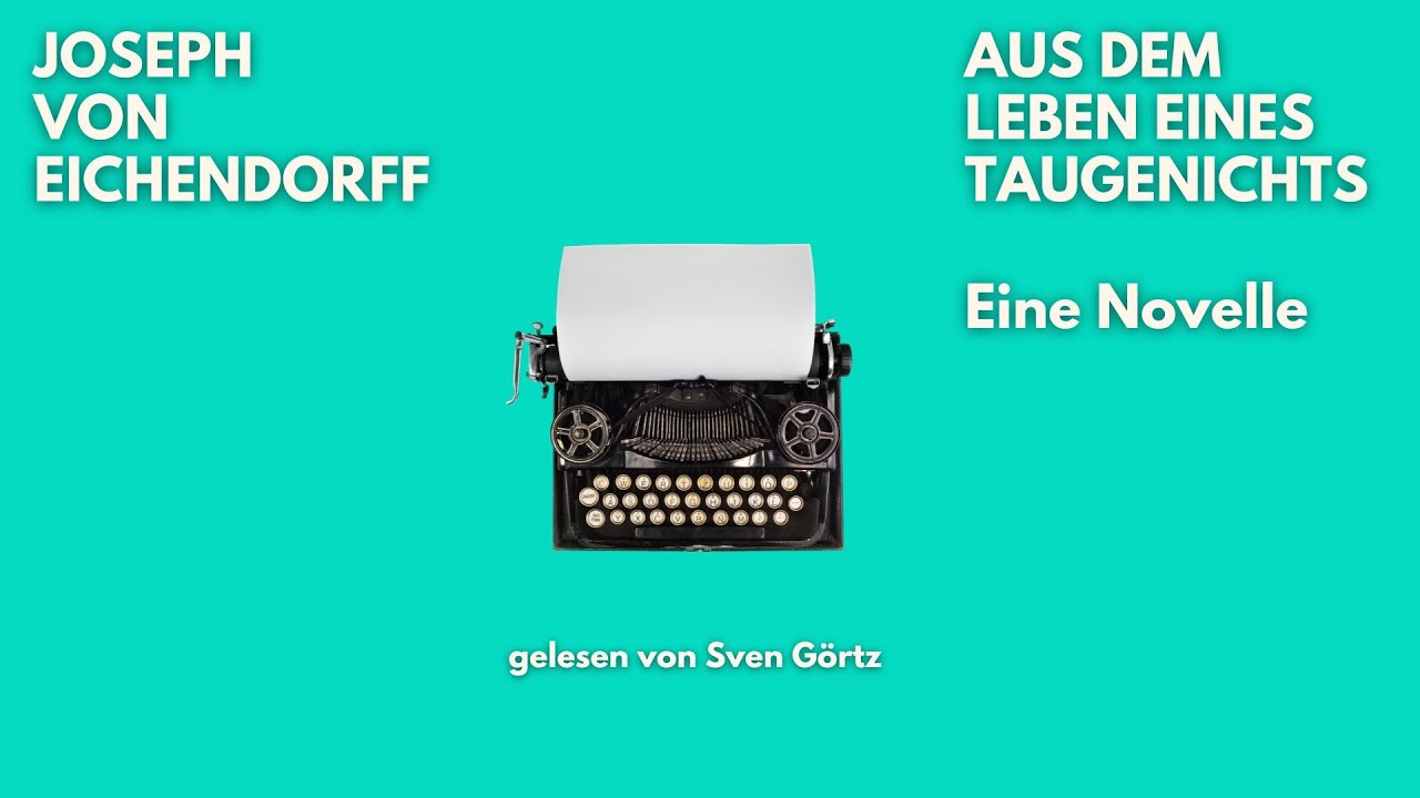 🎧 Aus dem Leben eines Taugenichts – Joseph von Eichendorff | Hörbuch Komplett | Sven Görtz liest