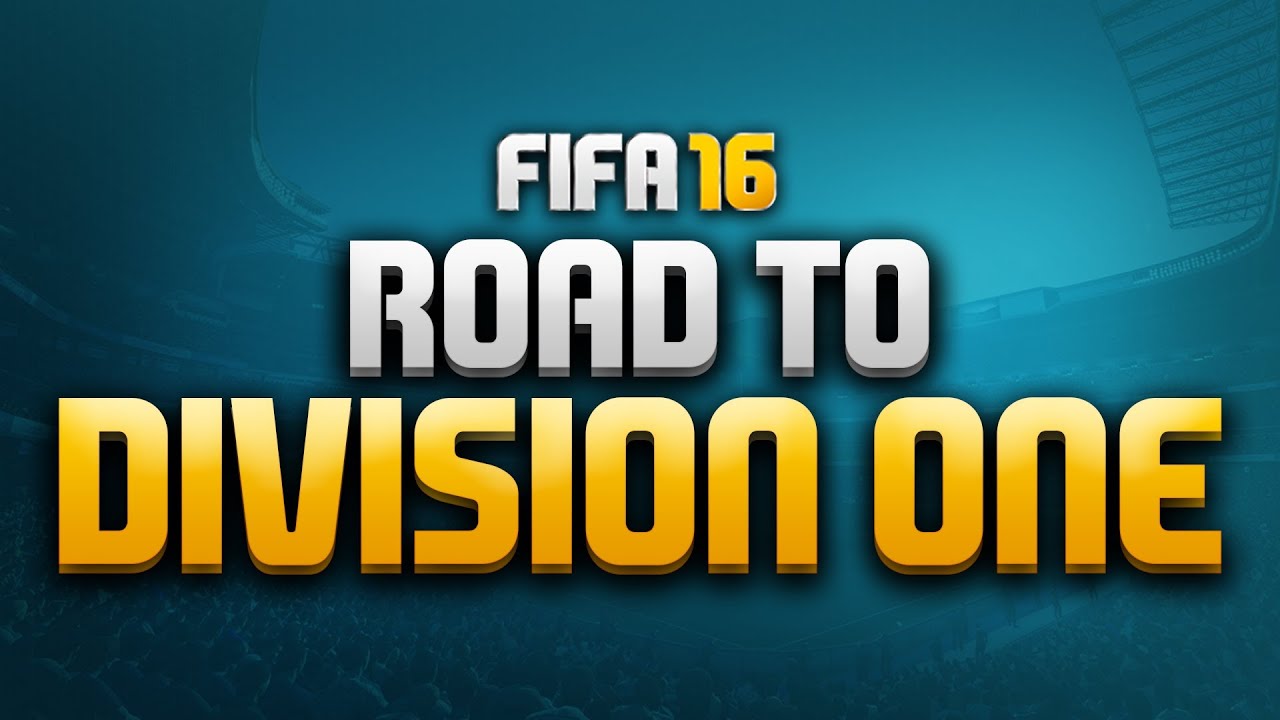 ROAD TO DIVISION 1|FIFA 16