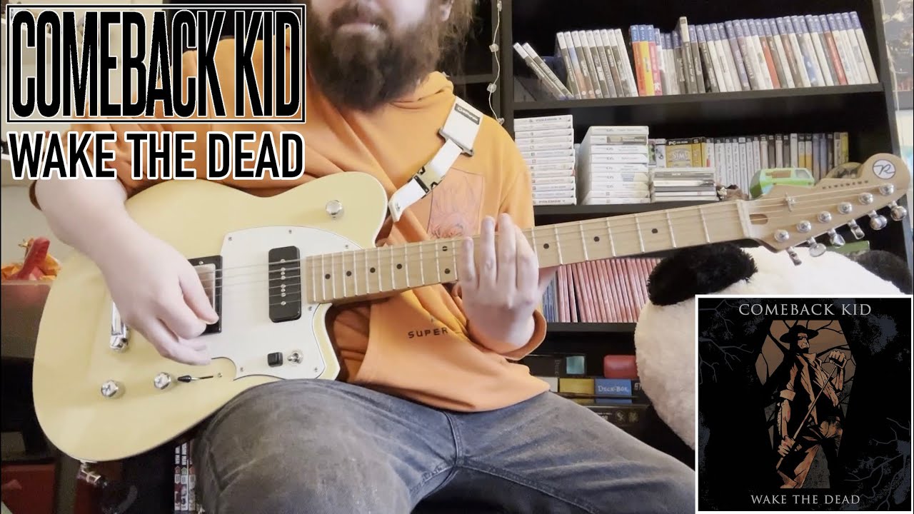 Comeback Kid - Wake the Dead (Guitar Cover)