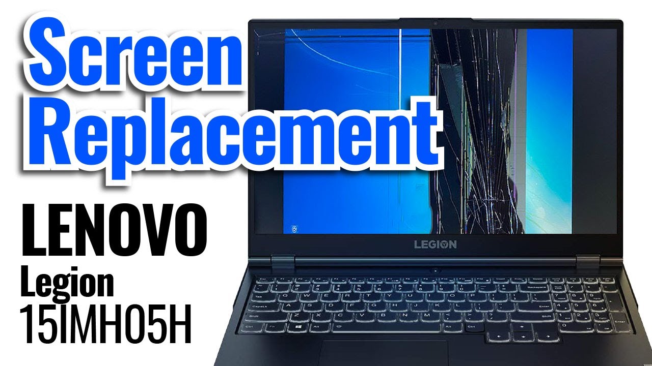 How to replace LCD Screen on Lenovo Legion 15IMH05H. Step-by-step instructions
