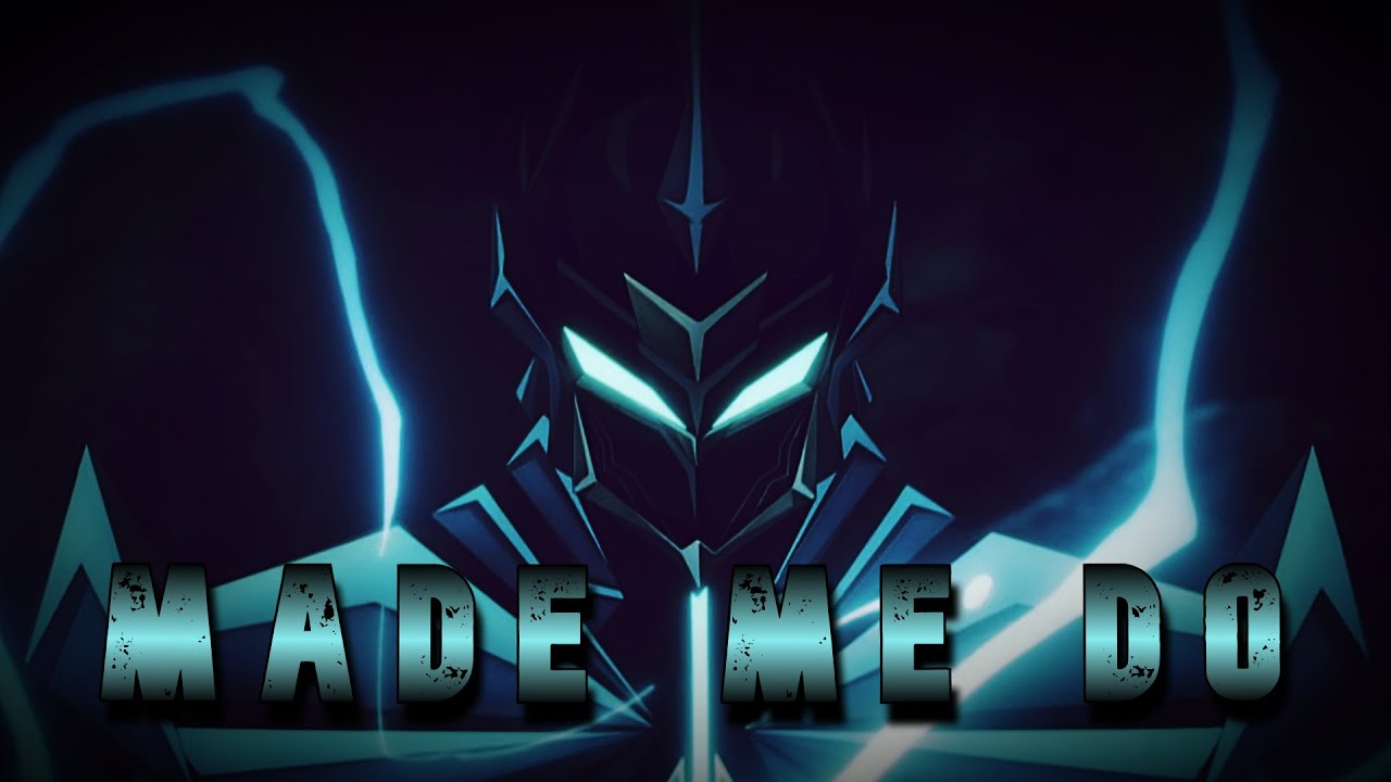 MADE ME DO | To Be Hero X: E-Soul [AMV] 4K