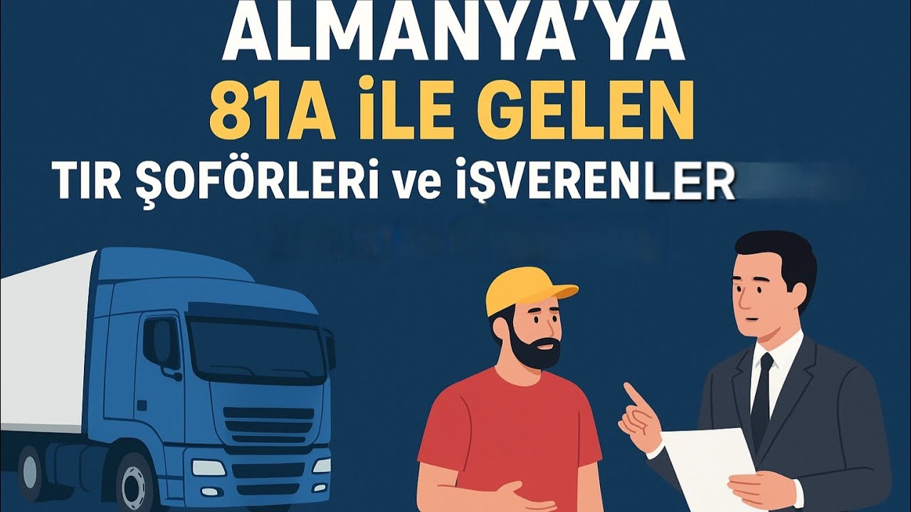 ALMANYA'YA GELEN TIR ŞOFÖRLERİ VE İŞVERENLER MUHAKKAK İZLEYİN 