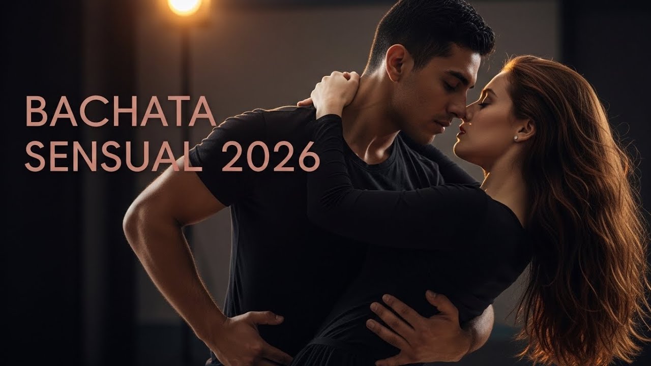 Bachata Nocturna 2026 para Momentos Íntimos y Pensamientos Lentos