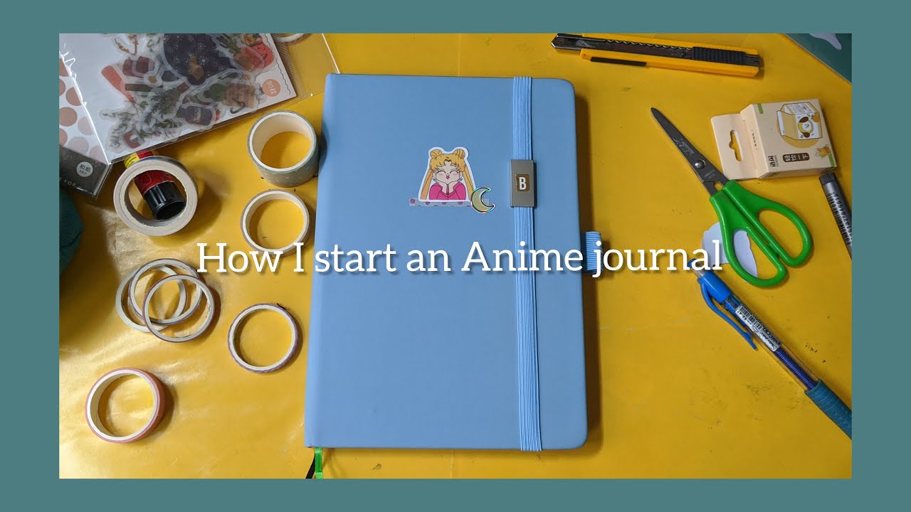 How I start an Anime journal ✍️