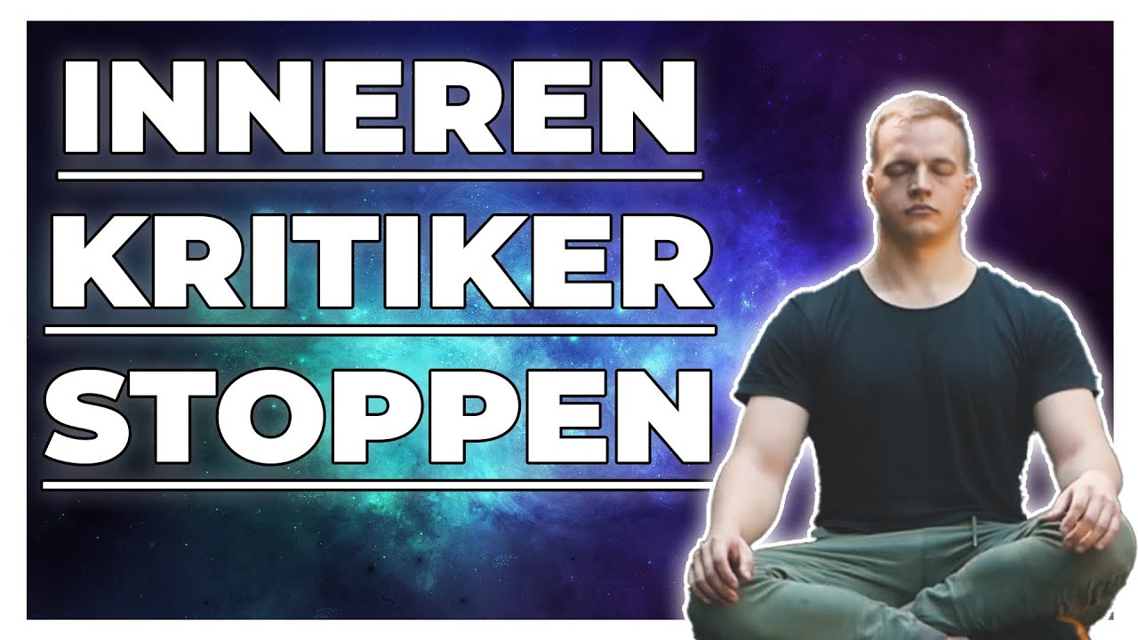 Inneren Kritiker abstellen | Geführte Meditation