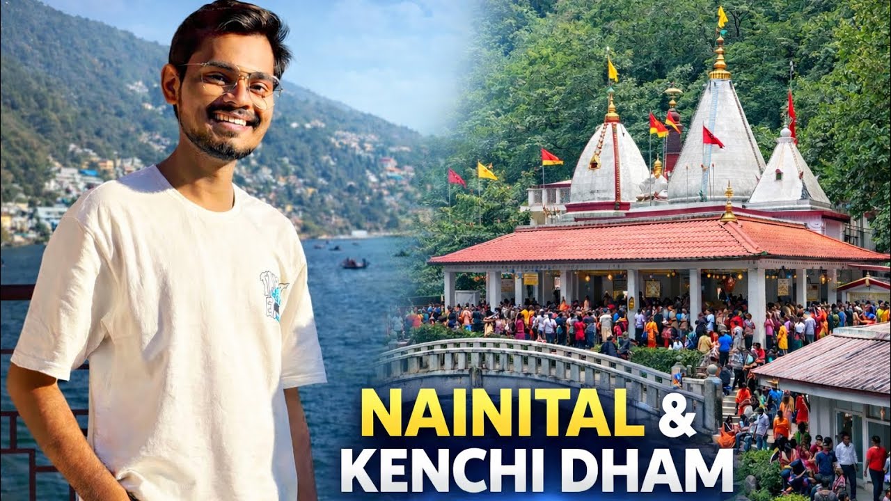 Nainital | Haldwani | Kainchi Dham Vlog