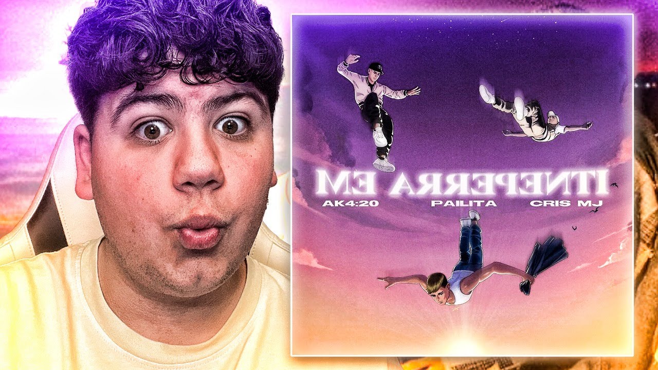 YA ESTA AQUI EL PALO DE 🇨🇱🔥 | REACCION a ME ARREPENT&Iacute; - AK4:20 FT PAILITA ,CRIS MJ