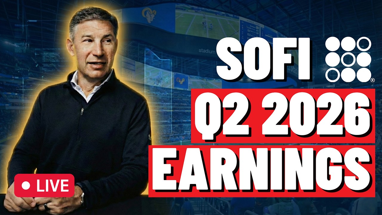 LIVE: SOFI STOCK EARNINGS CALL | Q2 2026 Breakdown