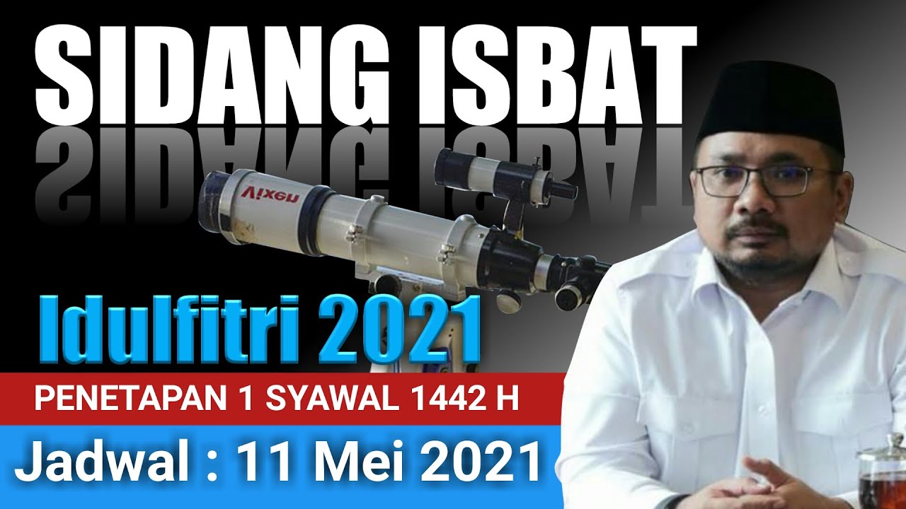 Kapan IDUL FITRI 2021 || SIDANG ISBAT Idul Fitri 2021 - Hitung mundur idul fitri 2021