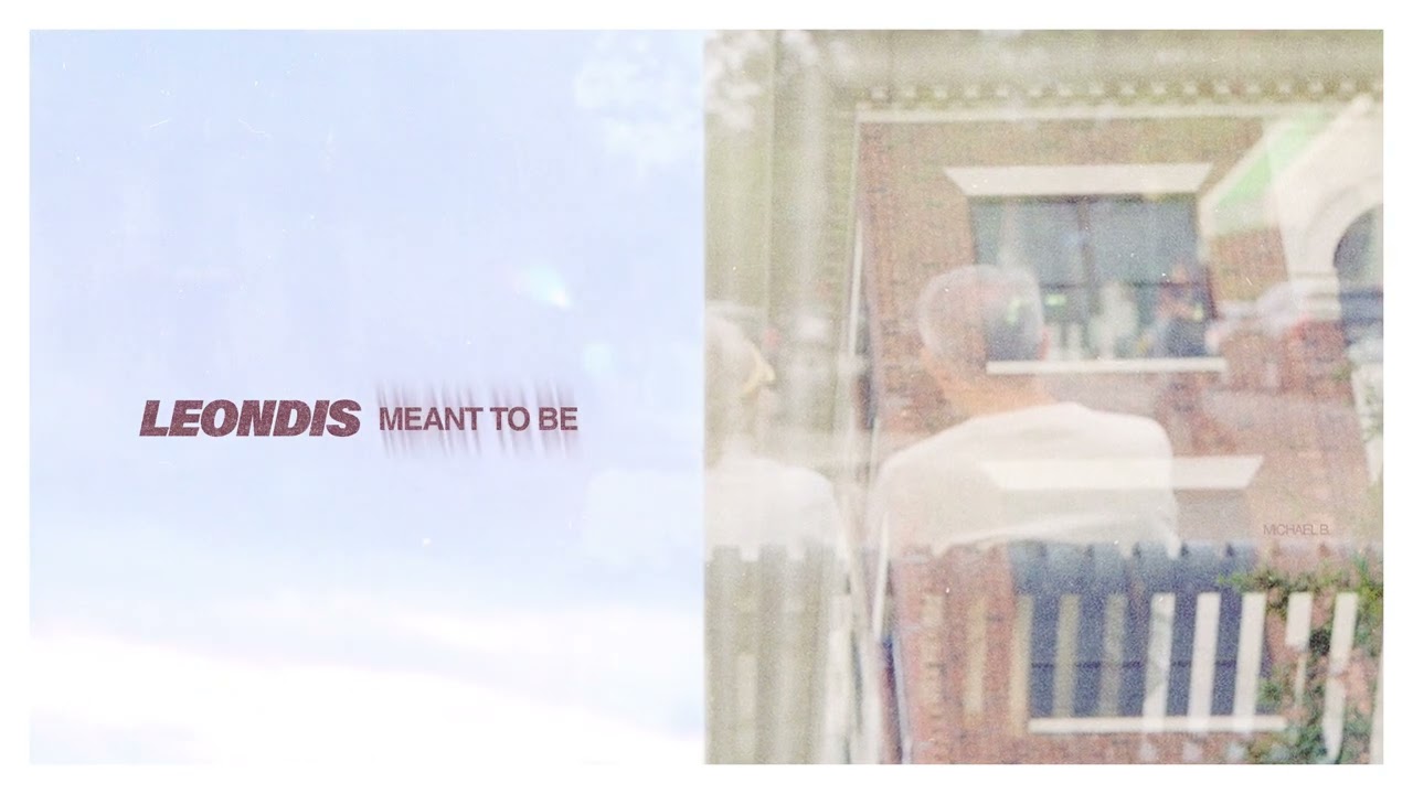 Leondis - Meant To Be (Official Visualizer)