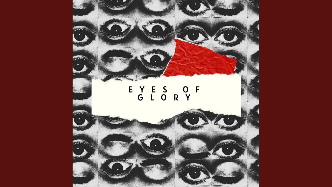 Eyes of Glory