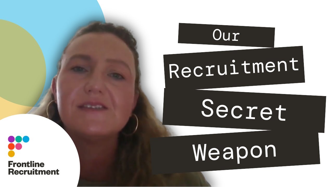 How Frontline Recruitment Became Our Secret Weapon