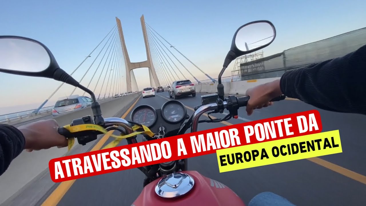Ponte Vasco da Gama - Maior ponte da Europa [Portugal]