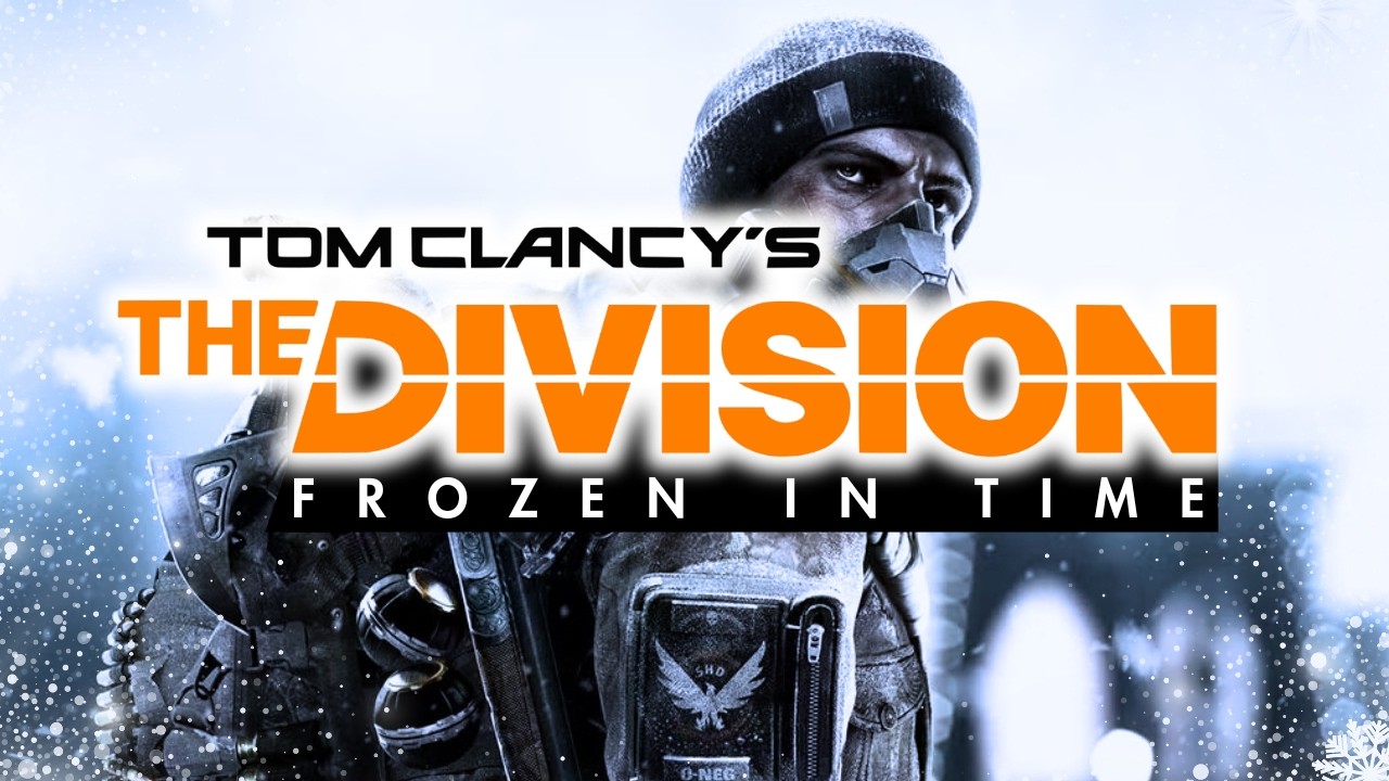 The Division - Застывшее во времени