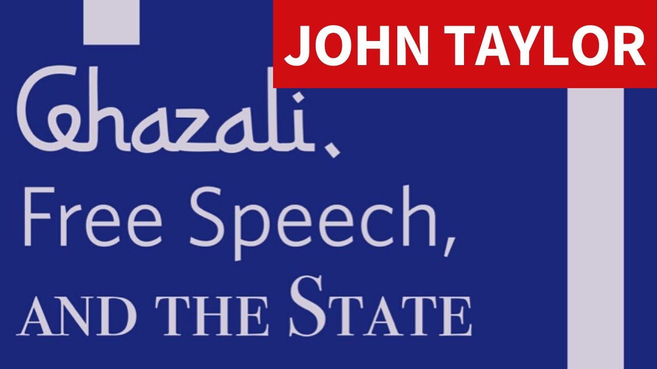 Ghazali, Free Speech, and the State - A talk by John Taylor (Smolny College)