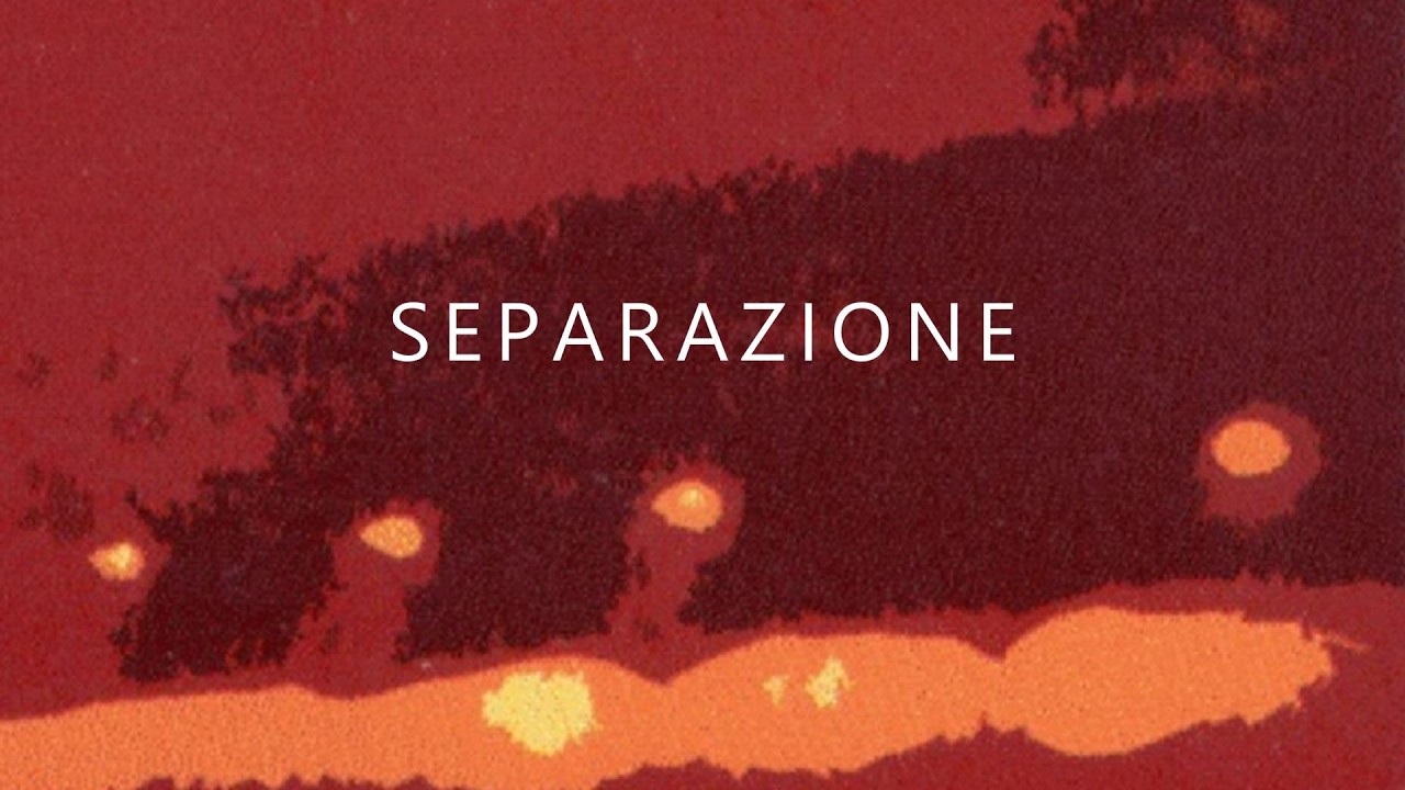 SEPARAZIONE (from PIANO)