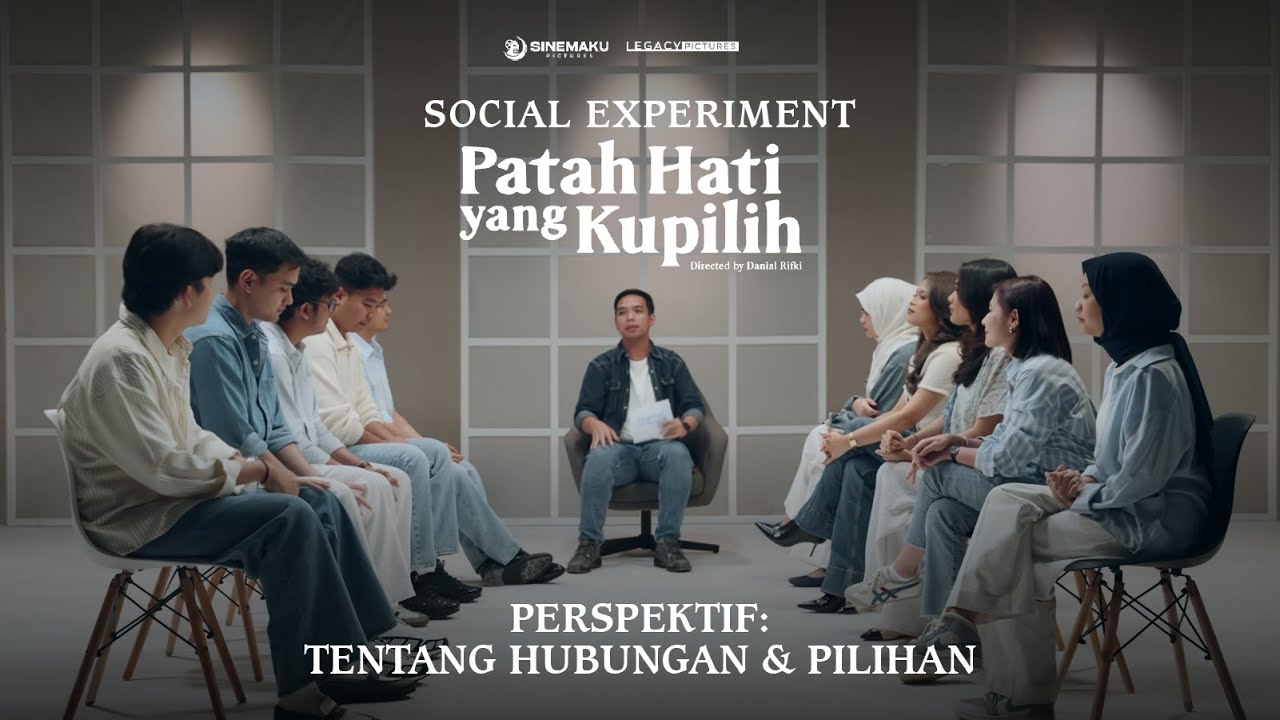 Social Experiment Patah Hati yang Kupilih | Eps. 4 - Perspektif: Tentang Hubungan dan Pilihan