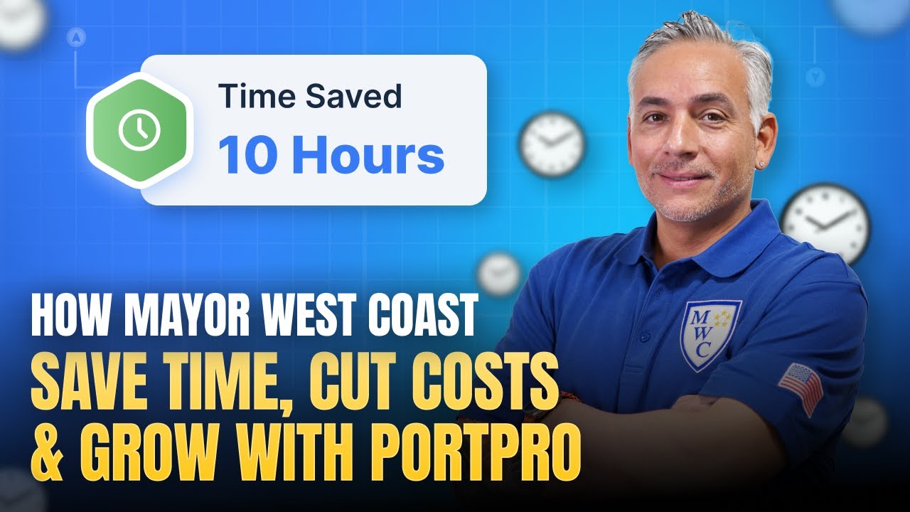 How PortPro Helped Mayor West Coast Save Time, Cut Costs, and Grow