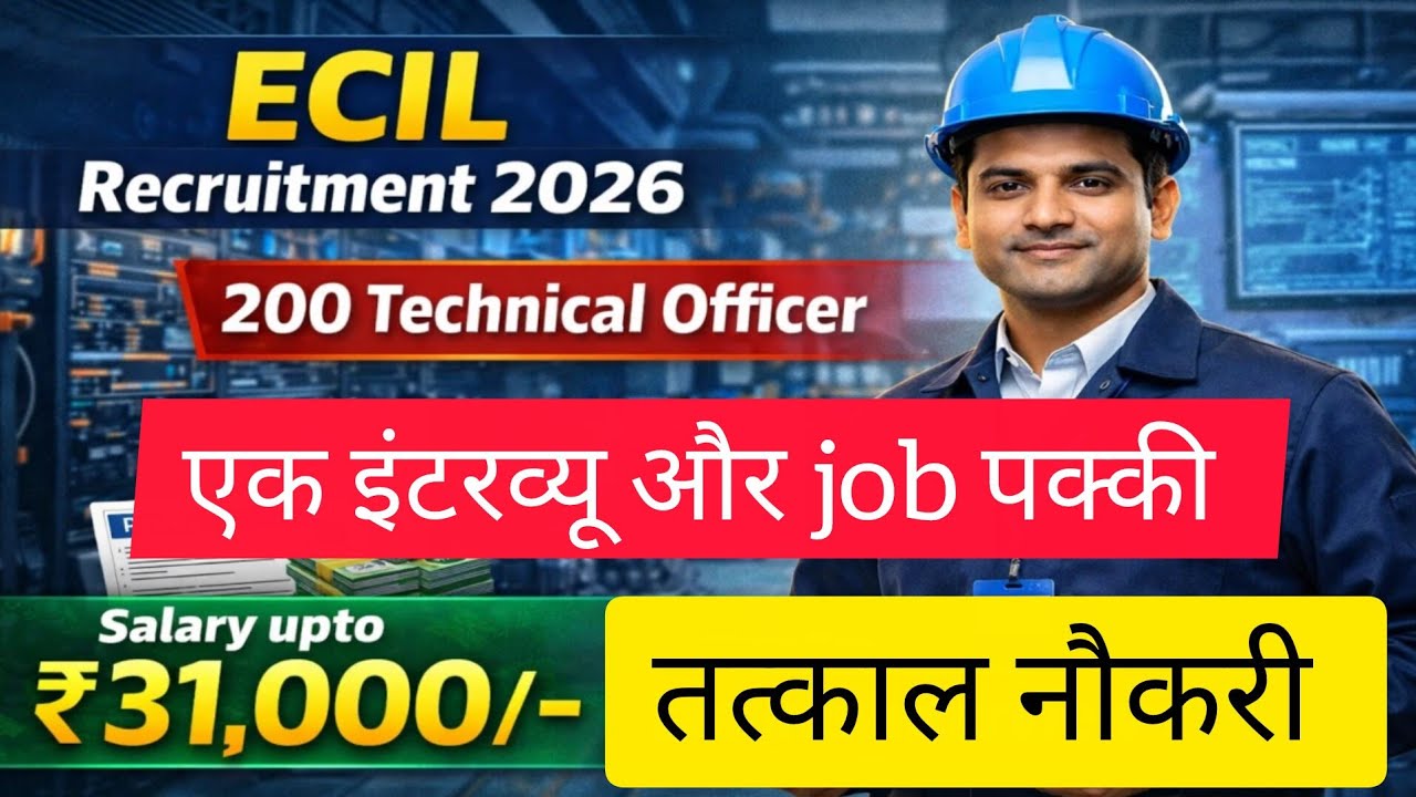 ECIL Technical Officer Recruitment 2026 &ndash; Walk in for 200 Posts