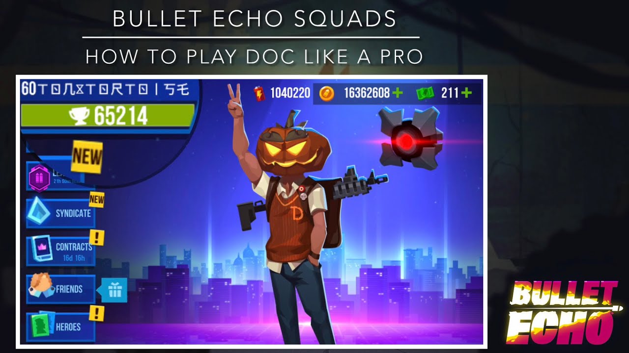 Bullet Echo - SQUADS - TIPS AND TRICKS - How to play Doc like a PRO