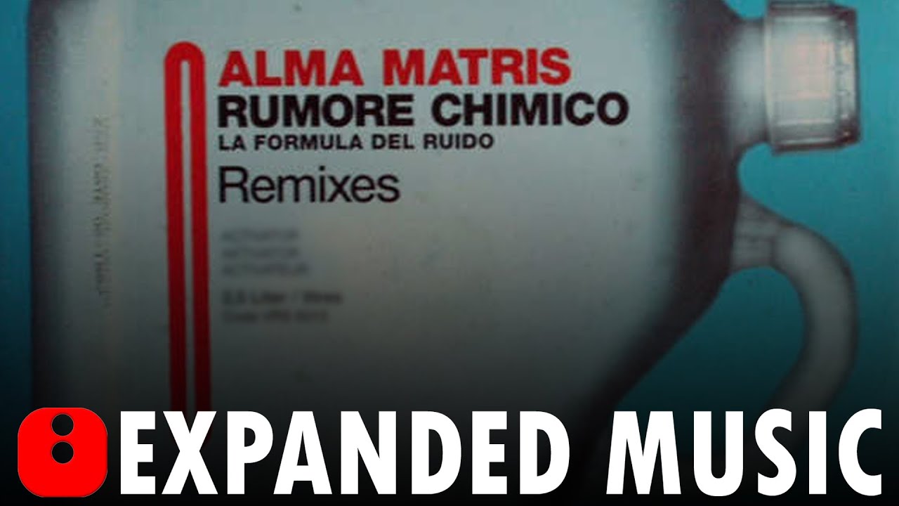 Alma Matris - Rumore Chimico (Peter’s NY Club Edit) - [2001]