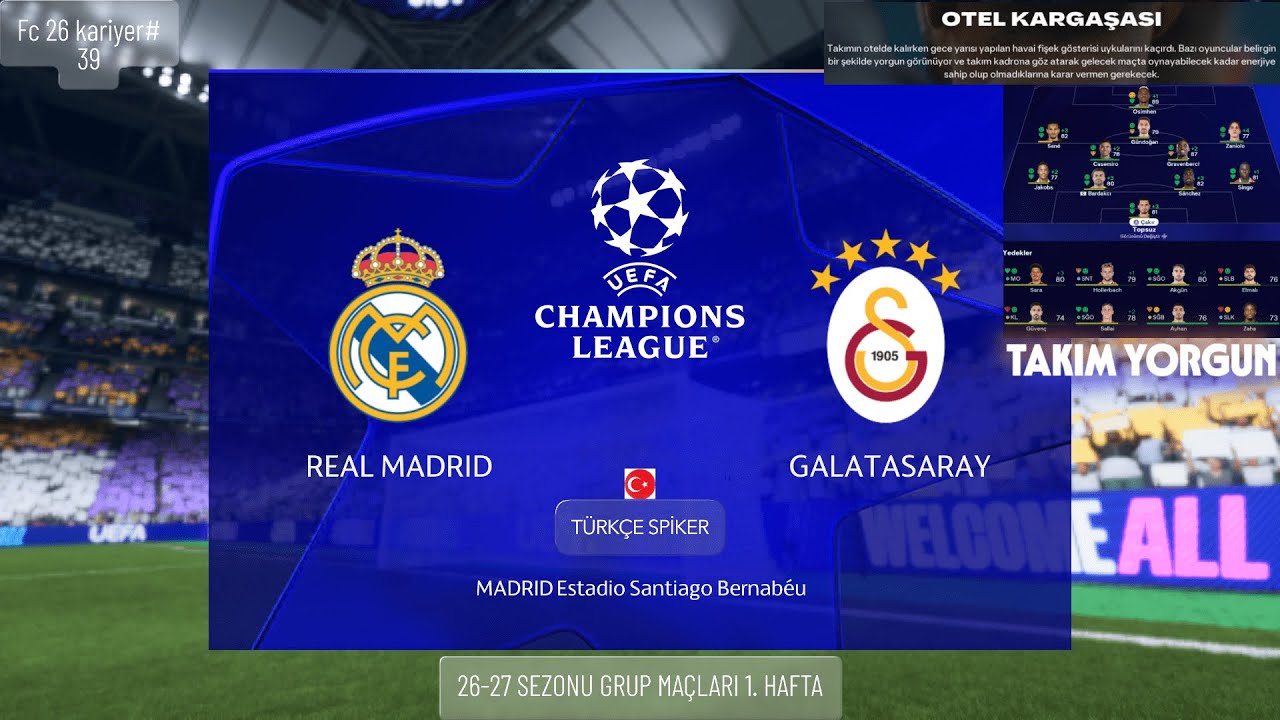 FC 26|2026-2027 sezonu şampiyonlar ligi 1.hafta maçı REAL MADRİD - GALATASARAY|FC 26kariyer #39