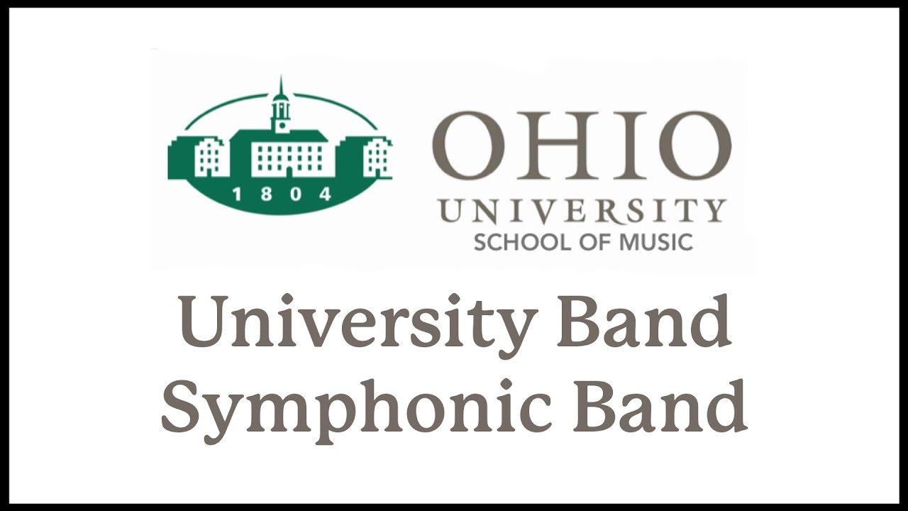 Ohio University School of Music: University Band & Symphonic Band