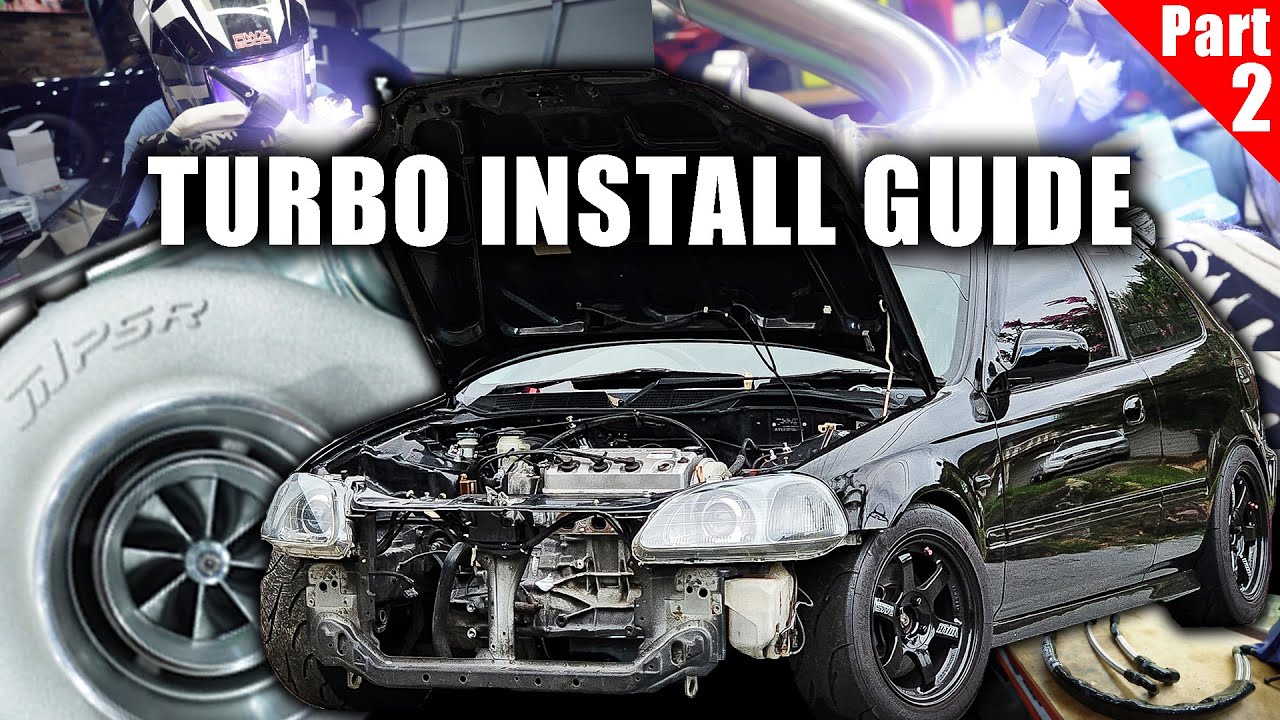 Boosting my D16 with a GT28RS - TURBO INSTALL AND FAB