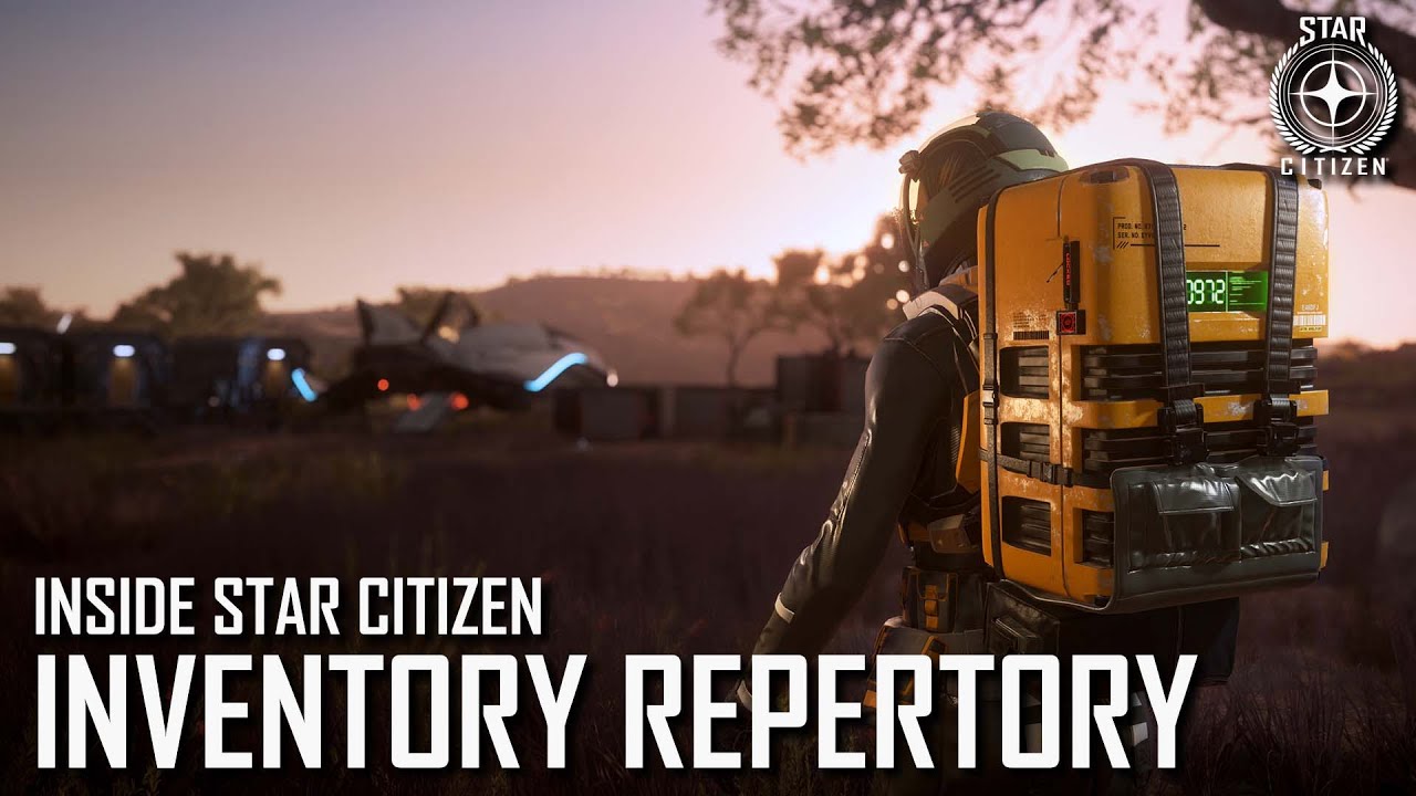 Inside Star Citizen: Inventory Repertory | Summer 2021